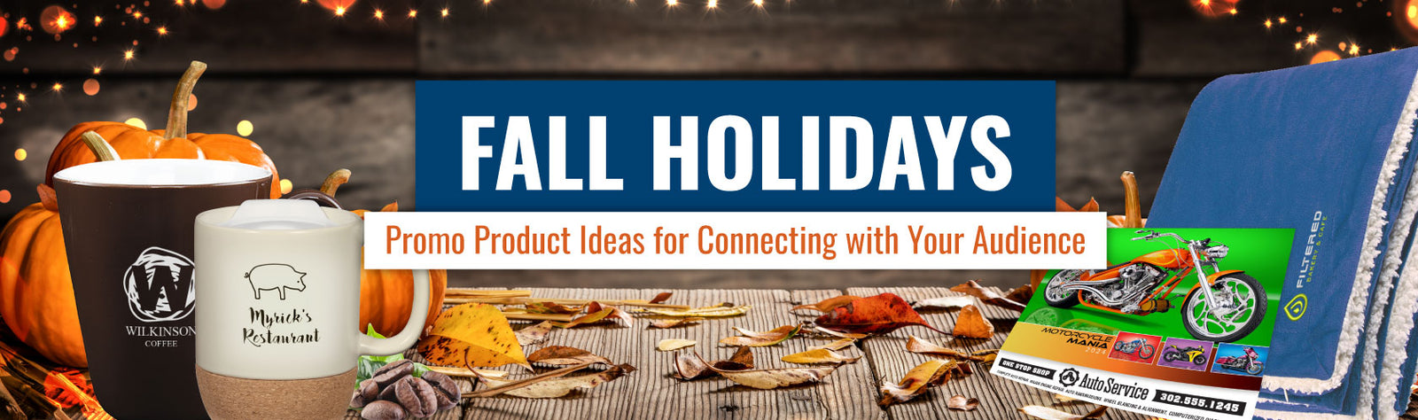 Fall Holidays: Promo Product Ideas for Connecting with Your Audience