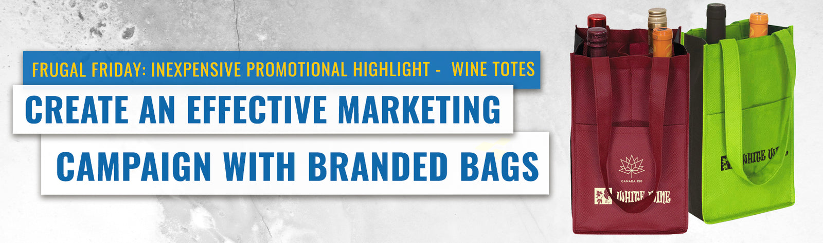 Frugal Friday: Promotional Highlight - Wine Totes