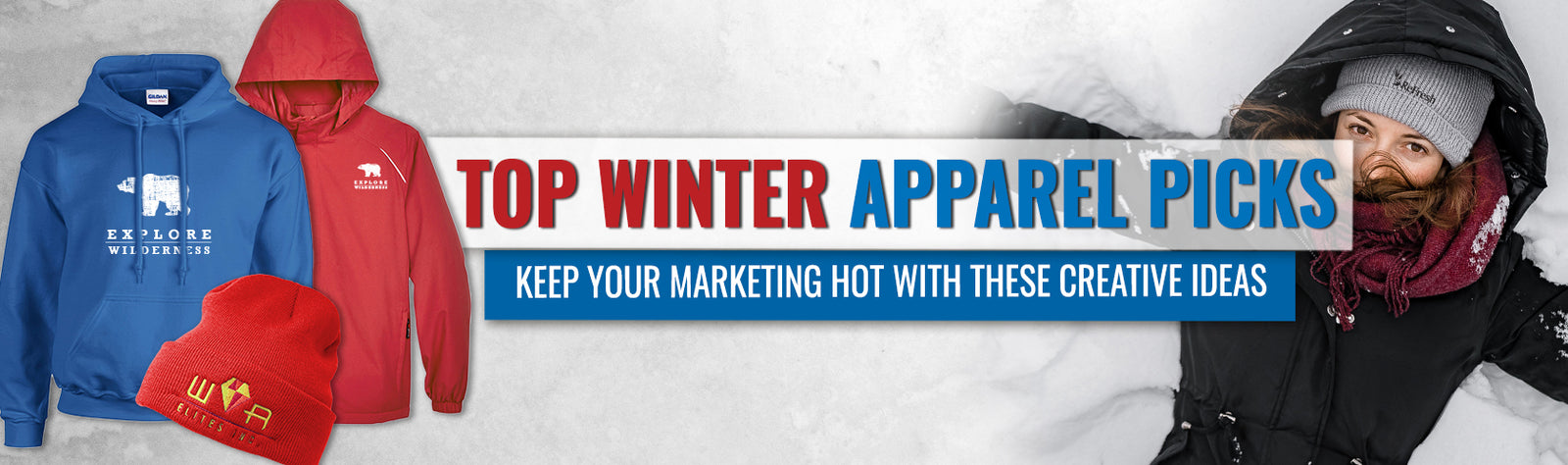 Top Winter Apparel Picks