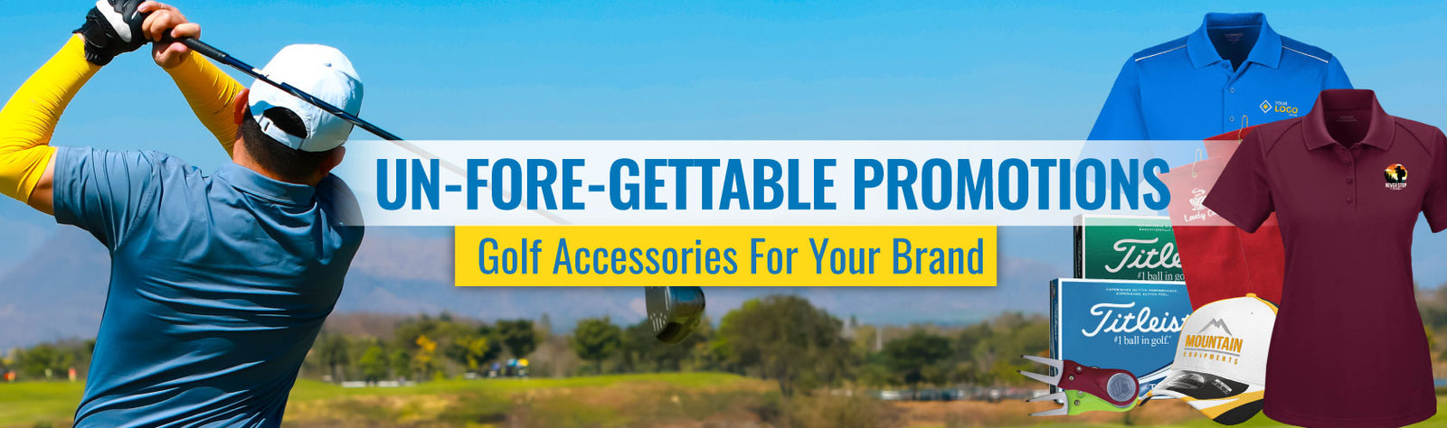 Un-Fore-Gettable Promotions