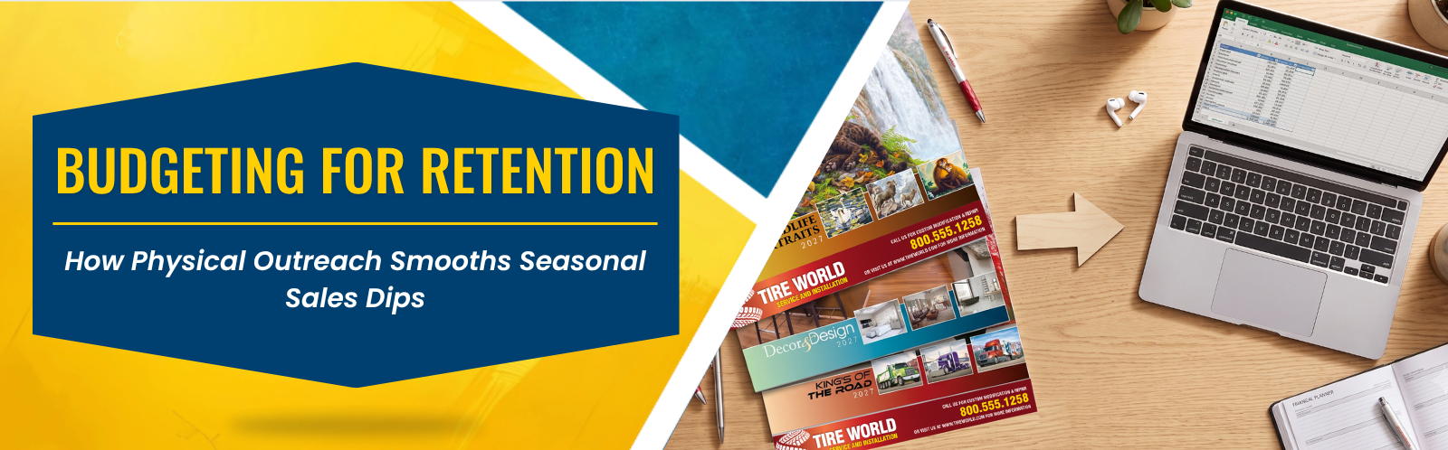 Budgeting for Retention: How Physical Outreach Smooths Seasonal Sales Dips
