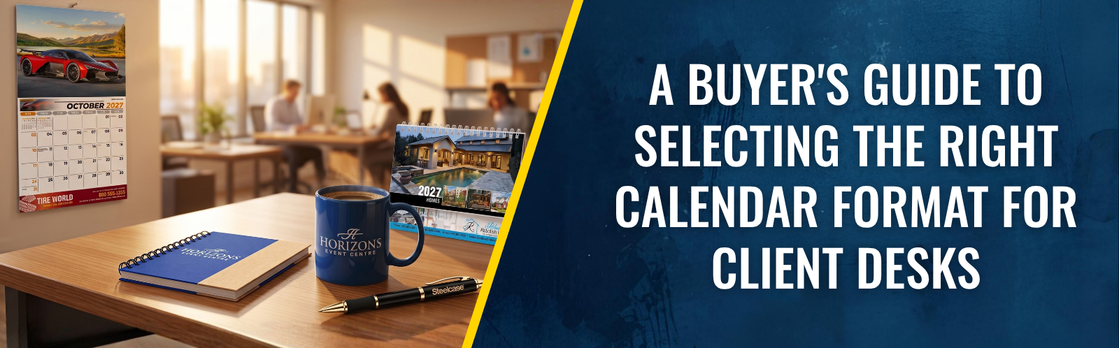 A Buyer's Guide to Selecting the Right Calendar Format for Client Desks
