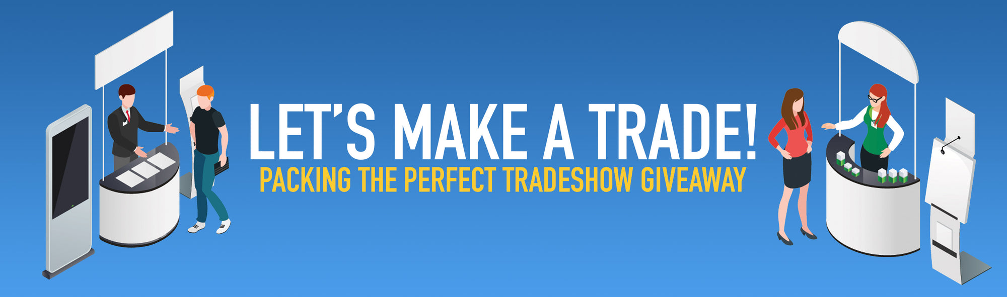 Let's Make a Trade!